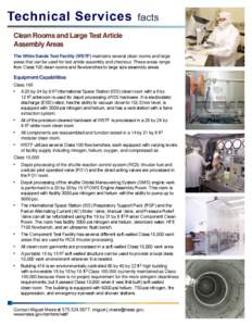 Clean Rooms and Large Test Article Assembly Areas The White Sands Test Facility (WSTF) maintains several clean rooms and large areas that can be used for test article assembly and checkout. These areas range from Class 1
