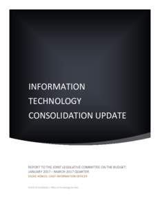 INFORMATION TECHNOLOGY CONSOLIDATION UPDATE