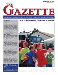 Monday, June 10, 2013 Volume 6, Issue 23 Published for members of the SHAPE/Chièvres, Brussels and Schinnen communities Army Birthday USAG Benelux will commemorate