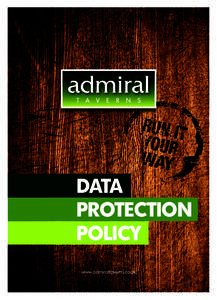 Admiral Data Protection:Layout:11 Page 1  DATA PROTECTION POLICY www.admiraltaverns.co.uk