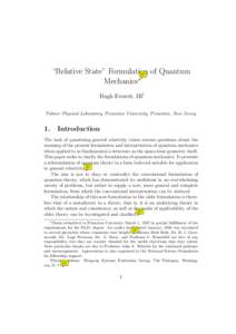 “Relative State” Formulation of Quantum Mechanics∗ Hugh Everett, III† Palmer Physical Laboratory, Princeton University, Princeton, New Jersey  1.