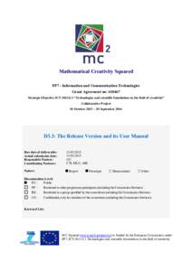 Mathematical Creativity Squared FP7 - Information and Communication Technologies Grant Agreement no: Strategic Objective ICT “Technologies and scientific foundations in the field of creativity” Collab