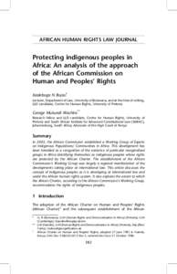 AFRICAN HUMAN RIGHTS LAW JOURNAL  Protecting indigenous peoples in Africa: An analysis of the approach of the African Commission on Human and Peoples’ Rights