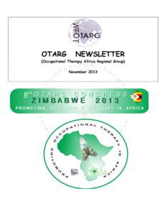 OTARG  NEWSLETTER (Occupational Therapy Africa Regional Group) November 2013
