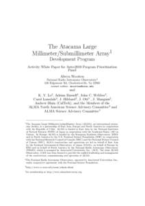 The Atacama Large Millimeter/Submillimeter Array1 Development Program Activity White Paper for Astro2010 Program Prioritization Panel