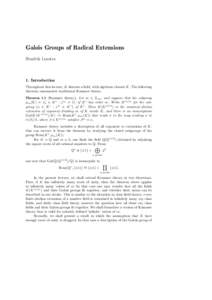 Galois Groups of Radical Extensions Hendrik Lenstra 1. Introduction ¯ The following Throughout this lecture, K denotes a field, with algebraic closure K.