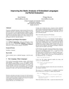 Improving the Static Analysis of Embedded Languages via Partial Evaluation David Herman   Philippe Meunier