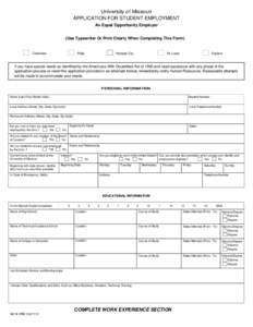 University of Missouri APPLICATION FOR STUDENT EMPLOYMENT An Equal Opportunity Employer (Use Typewriter Or Print Clearly When Completing This Form)  Rolla