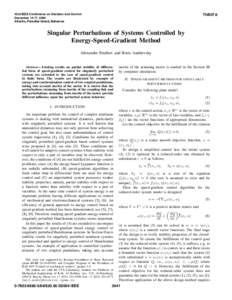 Singular Perturbations of Systems Controlled by Energy-Speed-Gradient Method