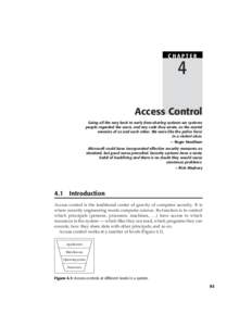 CHAPTER  4 Access Control Going all the way back to early time-sharing systems we systems