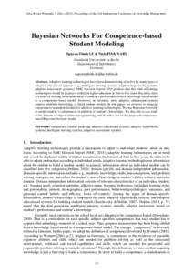 Seta, K. and Watanabe, T.(EdsProceedings of the 11th International Conference on Knowledge Management.  Bayesian Networks For Competence-based Student Modeling Nguyen-Thinh LE & Niels PINKWART Humboldt Univers