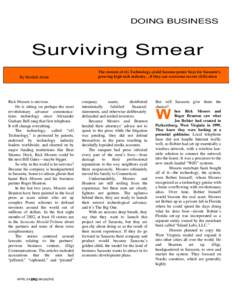 DOING BUSINESS  Surviving Smear By Kendall Jones  Rick Mooers is nervous.