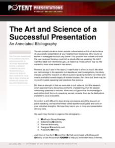 The Art and Science of a Successful Presentation An Annotated Bibliography This study was commissioned by the American Evaluation