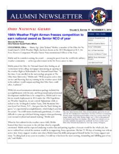O HIO N ATIONAL G UARD  V OLUME 6, E DITION 11 NOVEMBER 3, 2014 164th Weather Flight Airman freezes competition to earn national award as Senior NCO of year