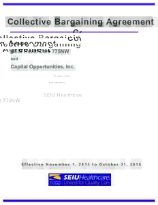 Collective Bargaining Agreement 	
   between  SEIU Healthcare 775NW