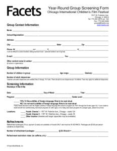Year-Round Group Screening Form Chicago International Children’s Film Festival Group Contact InformationW. Fullerton Ave.