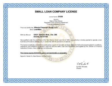 SMALL LOAN COMPANY LICENSE License Number: 01838 Issued by State of New Mexico Regulation and Licensing Department