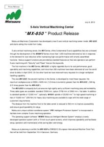 Microsoft Word - Matsuuraプレスリリース_MX-850_130709E.doc