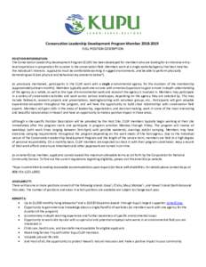 Conservation Leadership Development Program MemberFULL POSITION DESCRIPTION POSITION INFORMATION: The Conservation Leadership Development Program (CLDP) has been developed for members who are looking for an in
