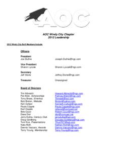 AOC Windy City Chapter 2012 Leadership 2012 Windy City BoD Members Include: Officers President