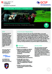 TRAINING COURSE  30 AUGUST - 11 SEPTEMBER 2015 SWISS PEACEBUILDING TRAINING COURSE