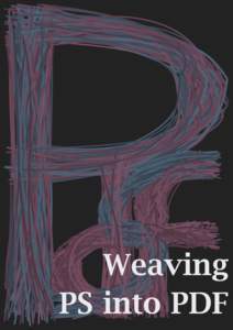 Weaving PS into PDF 1  1 Introduction