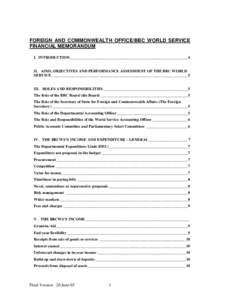 FOREIGN AND COMMONWEALTH OFFICE/BBC WORLD SERVICE FINANCIAL MEMORANDUM I. INTRODUCTION____________________________________________________________ 4 II. AIMS, OBJECTIVES AND PERFORMANCE ASSESSMENT OF THE BBC WORLD SERVIC