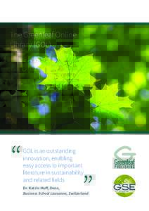 The Greenleaf Online Library (GOL) “  GOL is an outstanding