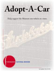 Adopt-A-Car Help support the Museum one vehicle at a time. Last updated July  STUDEBAKER NATIONAL MUSEUM