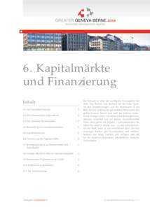 © Frédéric Monnerat, (canton of Geneva)  6. Kapitalmärkte und Finanzierung Inhalt 6.1 Der Finanzplatz Schweiz