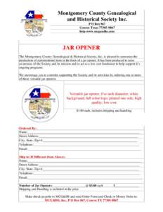 Montgomery County Genealogical and Historical Society Inc. P O Box 867 Conroe Texashttp:www.mcgandhs.com