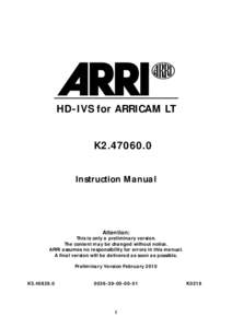 HD-IVS for ARRICAM LT K2Instruction Manual Attention: