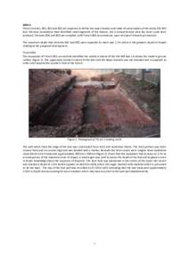 AMA 8 Three trenches, 801, 802 and 803 are expected to define the exact location and state of preservation of the Derby Silk Mill leat. Previous excavations have identified small segments of this feature, but a comprehen