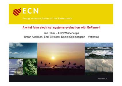 day 2 session 2c - A wind farm electrical systems evaluation with EeFarm-II