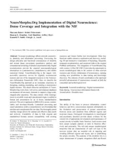 Neuroinform DOI[removed]s12021[removed]NeuroMorpho.Org Implementation of Digital Neuroscience: Dense Coverage and Integration with the NIF Maryam Halavi & Sridevi Polavaram &