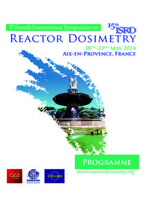 Fifteenth International Symposium on  Reactor Dosimetry 18th-23rd May 2014 Aix-en-Provence, France