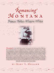 Romancing  Mo n tana Frances Parker, Western Writer Albert Niedringhaus, photographer, courtesy Lee Niedringhaus