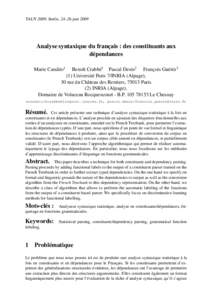 TALN 2009, Senlis, 24–26 juinAnalyse syntaxique du français : des constituants aux dépendances Marie Candito1