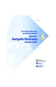 SR 520 Bridge Replacement and HOV Project Draft EIS - Appendix L - Navigable Waterways Discipline Report