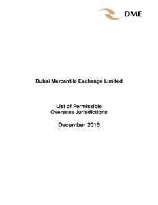 Dubai Mercantile Exchange Limited  List of Permissible Overseas Jurisdictions  December 2015