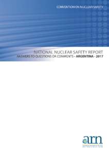 Convention on Nuclear Safety Questions Posted To Argentina in 2017 No.: 1 Country: Austria Article: General