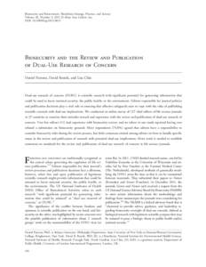 Biosecurity and Bioterrorism: Biodefense Strategy, Practice, and Science Volume 10, Number 3, 2012 ª Mary Ann Liebert, Inc. DOI: [removed]bsp[removed]Biosecurity and the Review and Publication of Dual-Use Research of C