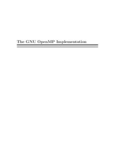 The GNU OpenMP Implementation  Published by the Free Software Foundation 51 Franklin Street, Fifth Floor Boston, MA[removed], USA