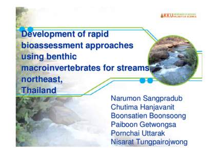 Development of rapid bioassessment approaches using benthic macroinvertebrates for streams, northeast, Thailand