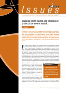 Mapping health sector and interagency protocols on sexual assault by Liz Olle - ACSSA Issues No. 2 March[removed]Australian Centre for the Study of Sexual Assault