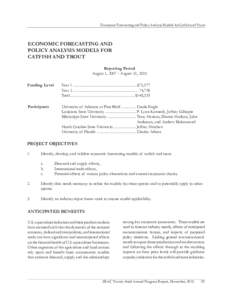 Economic Forecasting and Policy Analysis Models for Catfish and Trout  ECONOMIC FORECASTING AND POLICY ANALYSIS MODELS FOR CATFISH AND TROUT Reporting Period
