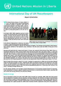 United Nations Mission in Liberia International Day of UN Peacekeepers Report of Activities T