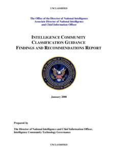 Government / Information Security Oversight Office / Sensitive Security Information / United States Intelligence Community / Central Intelligence Agency / Classified information / Director of National Intelligence / National Intelligence Strategy of the United States of America / Information sharing / National security / United States government secrecy / Security