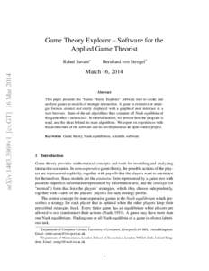 Game Theory Explorer – Software for the Applied Game Theorist arXiv:1403.3969v1 [cs.GT] 16 MarRahul Savani∗