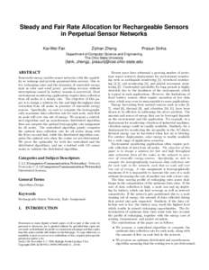 Steady and Fair Rate Allocation for Rechargeable Sensors in Perpetual Sensor Networks Kai-Wei Fan Zizhan Zheng